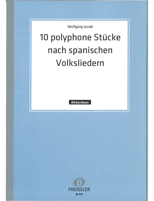 10 polyphone Stücke nach spanischen Volksliedern